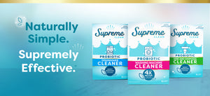 Supreme Clean Probiotic Cleaners, Naturally Simple, Supremely Effective. Image of 3 cleaning product boxes, Washing Machine Cleaner, Dishwasher Cleaner, Sink & Disposal Cleaner